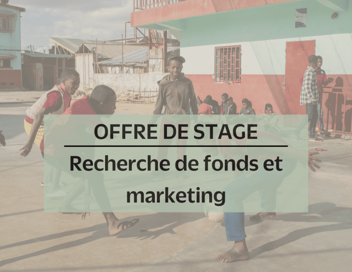 Offre de stage en recherche de fonds et marketing